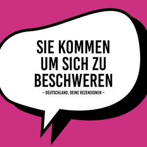 Sie kommen um sich zu beschweren