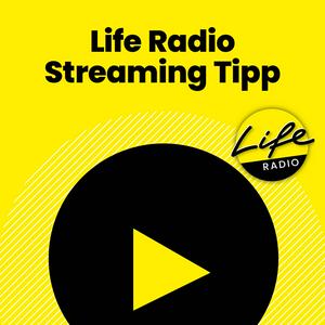 Der Life Radio Streamingtipp