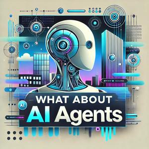 So What About AI Agents