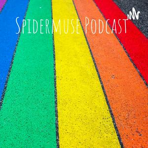 Spidermuse Podcast