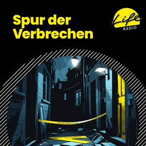 Spur der Verbrechen - Oberösterreichs spektakulärste Kriminalfälle