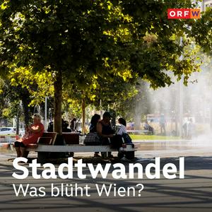 Stadtwandel - Was blüht Wien?