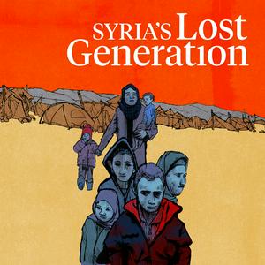 Syria's Lost Generation