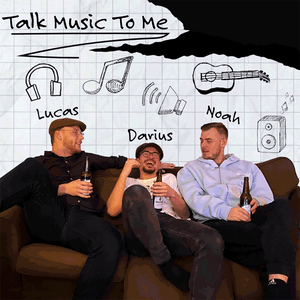 Talk Music To Me