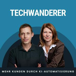 Techwanderer – Mehr Kunden durch KI-Automatisierung