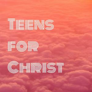 Teens for Christ