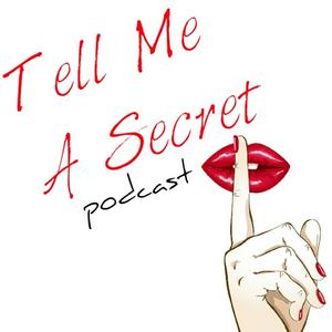 Tell Me A Secret