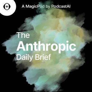 The Anthropic AI Daily Brief