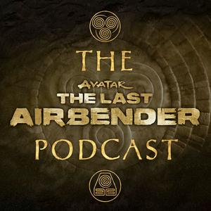 The Avatar: The Last Airbender Podcast