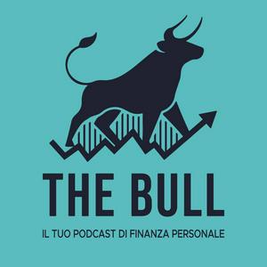 The Bull - Il tuo podcast di finanza personale