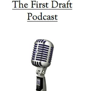 The First Draft Podcast