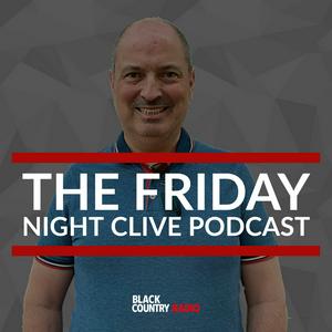 The Friday Night Clive Podcast