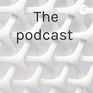 The podcast