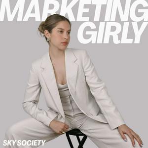 Marketing Girly by Sky Society