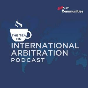The Tea on International Arbitration