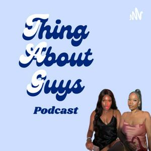 Thing About Guys