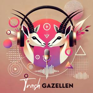 Trash Gazellen
