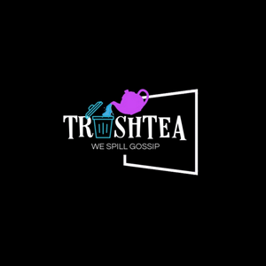 TrashTea Podcast