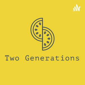 Two Generations