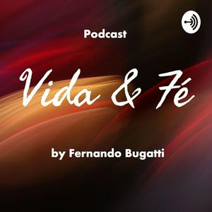 Vida & Fé - Devocionais Fernando Bugatti