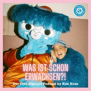 WAS IST SCHON ERWACHSEN!?