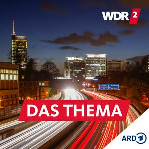 WDR 2 Das Thema