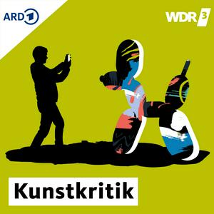WDR 3 Kunstkritik - Ausstellungen in NRW