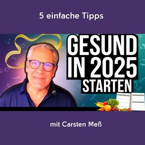 Wechseljahre – Ernährung, Gesundheit und Vitalität mit Carsten Meß