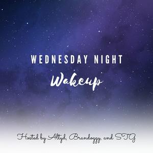 Wednesday night Wakeup