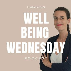 Well-being Wednesday - Der Podcast