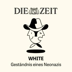 WHITE – Geständnis eines Neonazis