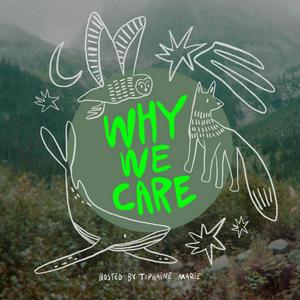 Why We Care