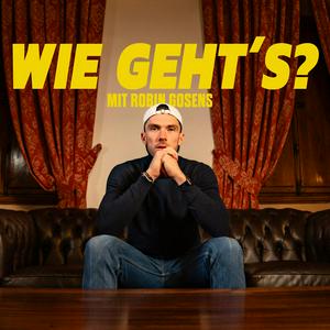 Wie geht's? mit Robin Gosens