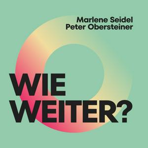 WIE WEITER? – Lösungen für eine gute Zukunft.