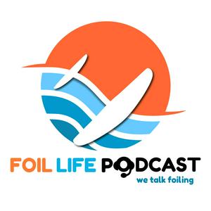 Foil Life Podcast
