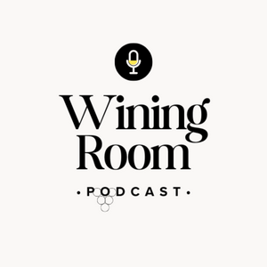 Wining Room Podcast