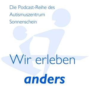 Wir erleben anders