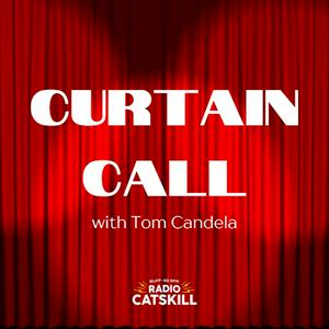 WJFF - Curtain Call with Tom Candela