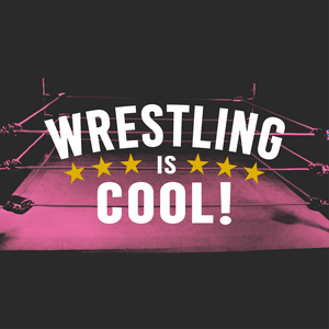 Wrestling is Cool!