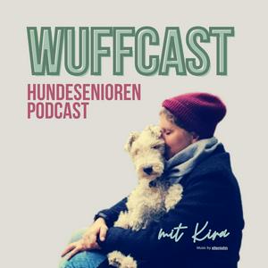 WUFFCAST - der Hundesenioren Podcast