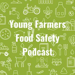 Young Farmers Food Safety Podcast