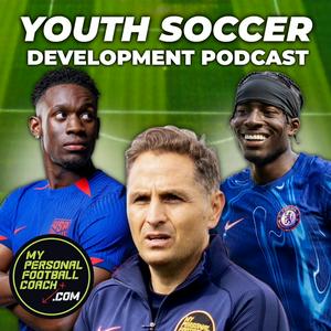 Youth Soccer Coaching Player Development Podcast