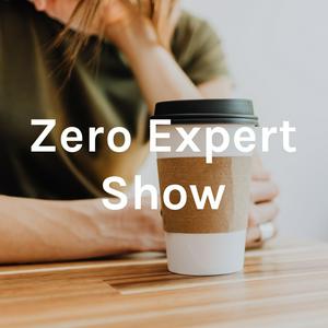 Zero Expert Show